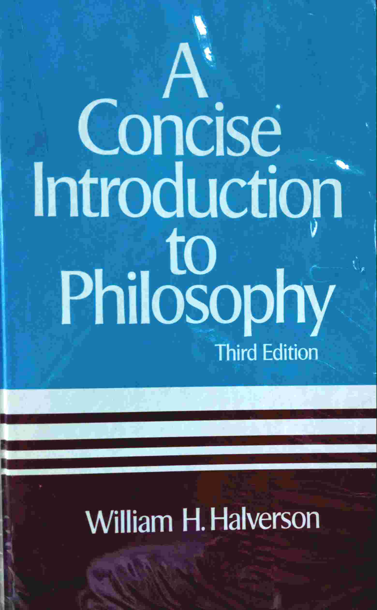 A CONCISE INTRODUCTION TO PHILOSOPHY