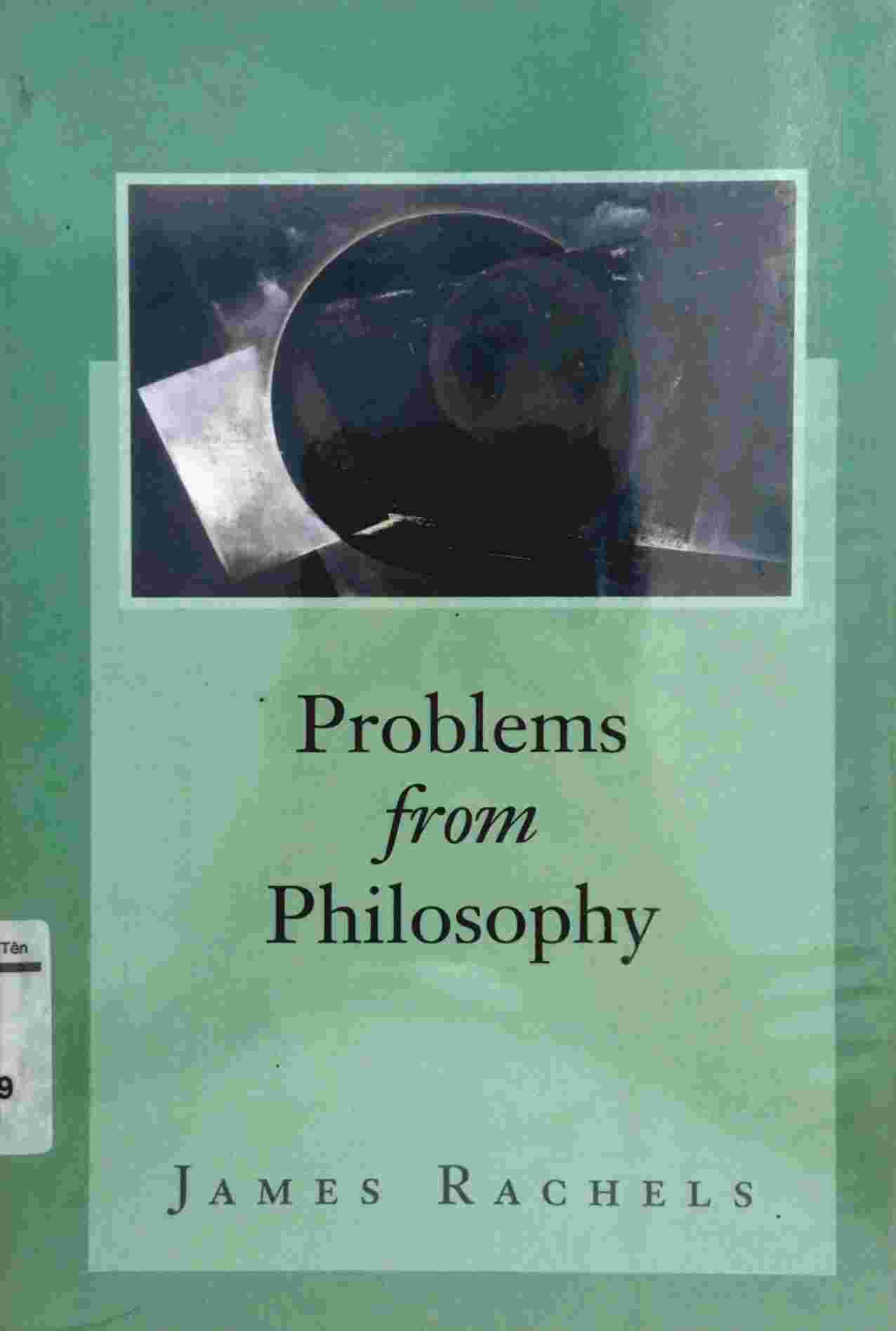 PROBLEMS FROM PHILOSOPHY