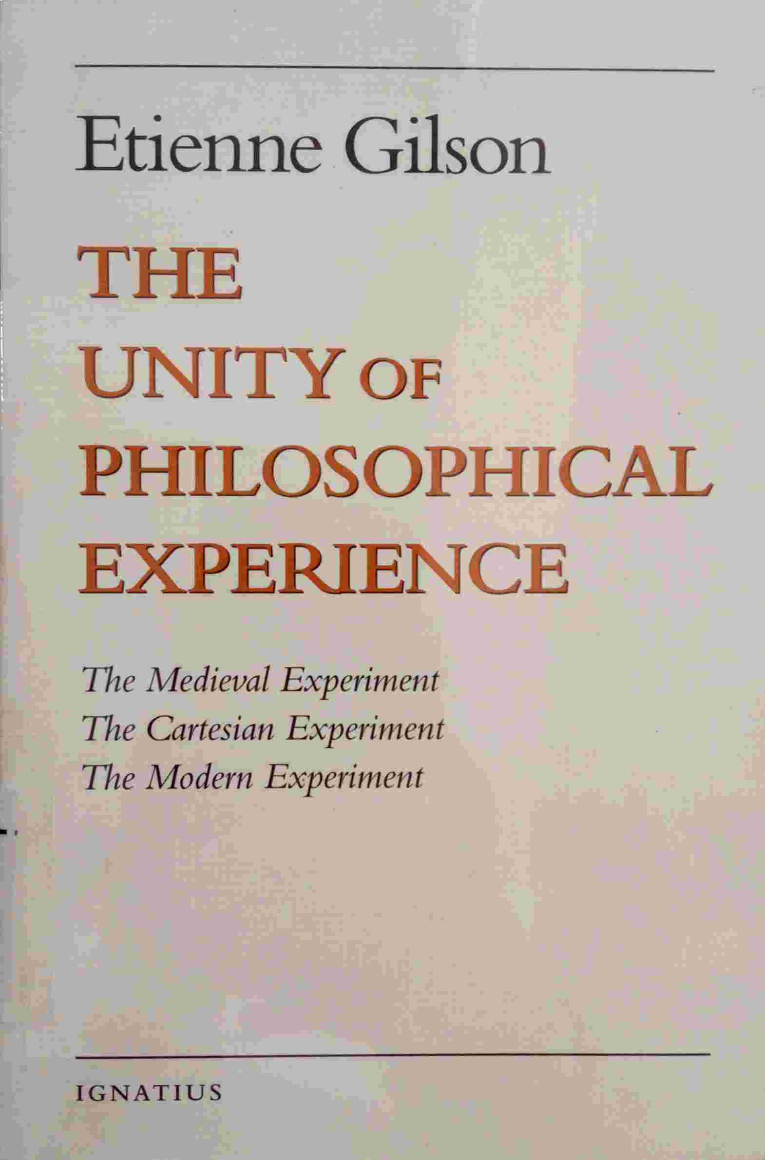THE UNITY OF PHILOSOPHICAL EXPERIENCE