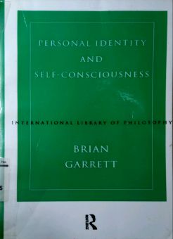 PERSONAL IDENTITY AND SELF-CONSCIOUSNESS