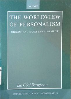 THE WORLDVIEW OF PERSONALISM