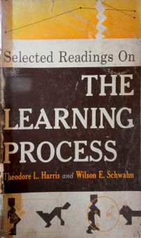 SELECTED READINGS ON THE LEARNING PROCESS