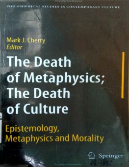 THE DEATH OF METAPHYSICS; THE DEATH OF CULTURE