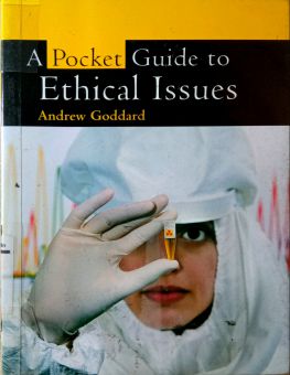 A POCKET GUIDE TO ETHICAL ISSUES