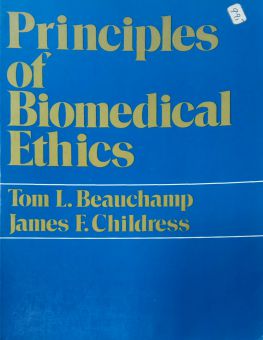 PRINCIPLES OF BIOMEDICAL ETHICS 