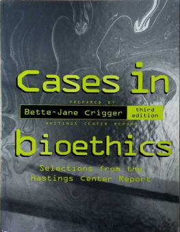 CASES IN BIOETHICS