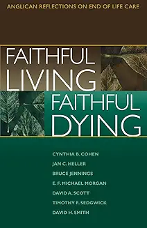 FAITHFUL LIVING FAITHFUL DYING