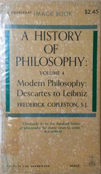 A HISTORY OF PHILOSOPHY: MODERN PHILOSOPHY FROM DESCARTES TO LEIBNIZ