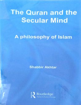 THE QURAN AND THE SECULAR MIND