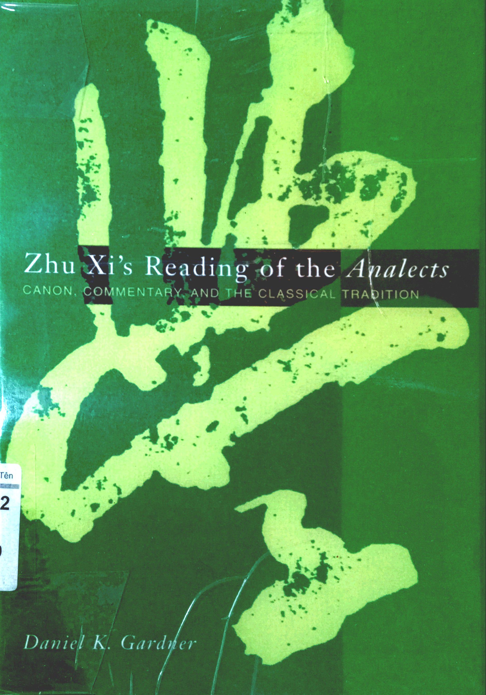 ZHU XI's READING OF THE ANALECTS