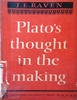 PLATO's THOUGHT IN THE MAKING