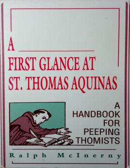 A FIRST GLANCE AT ST. THOMAS AQUINAS 