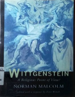 WITTGENSTEIN: A RELIGIOUS POINT OF VIEW?