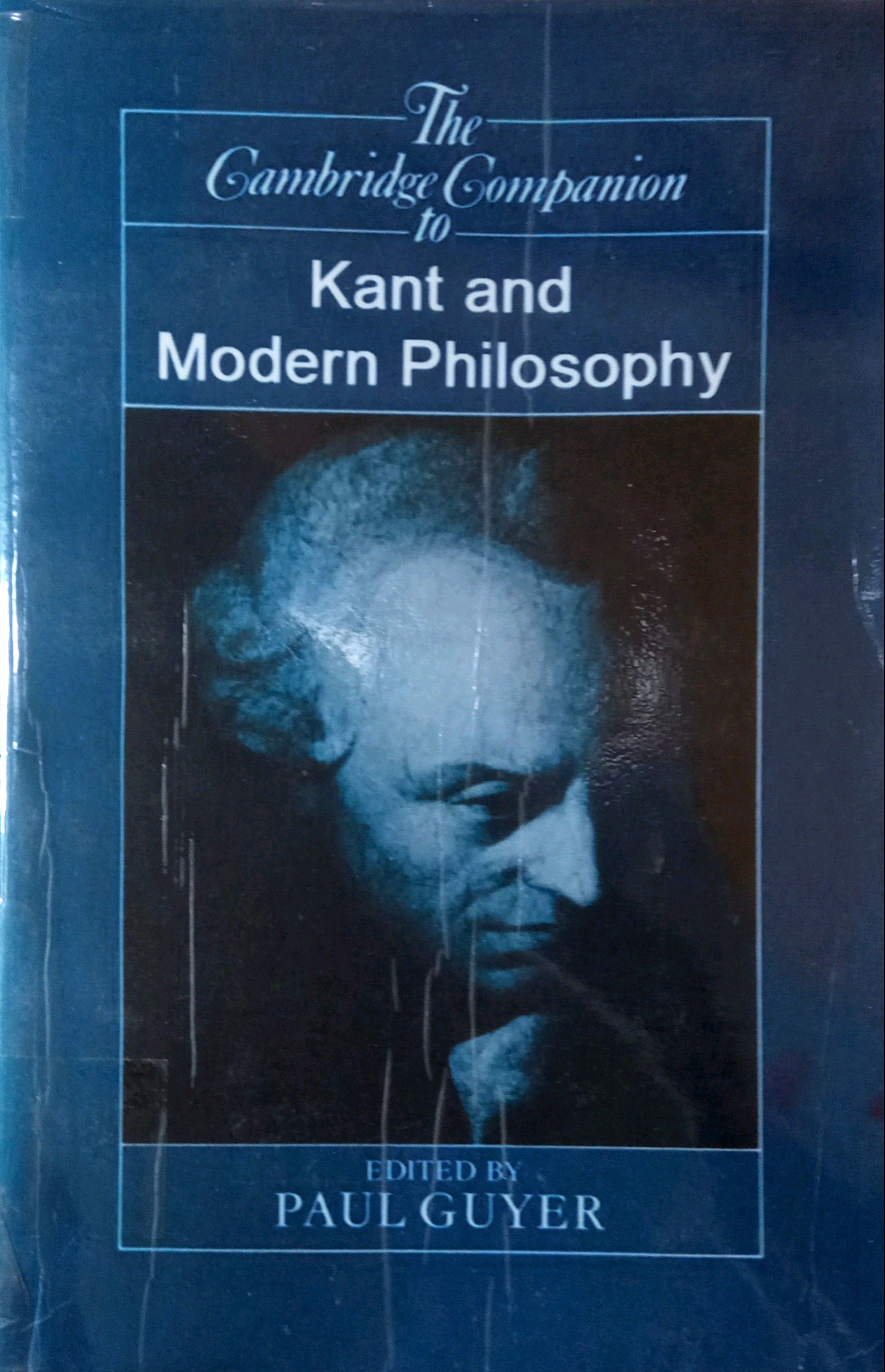 THE CAMBRIDGE COMPANION TO KANT AND MODERN PHILOSOPHY