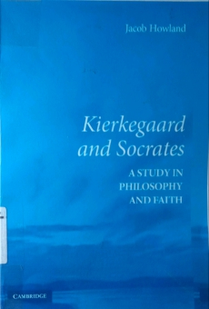 KIERKEGAARD AND SOCRATES