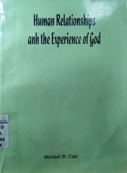 HUMAN RELATIONSHIPS AND THE EXPERIENCE OF GOD