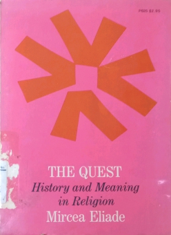 THE QUEST: HISTORY AND MEANING IN RELIGION