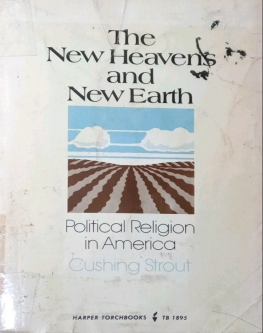 THE NEW HEAVENS AND NEW EARTH