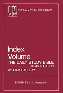 THE DAILY STUDY BIBLE SERIES: INDEX VOLUME