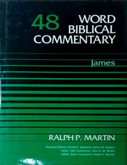 WORD BIBLICAL COMMENTARY: VOLUME. 48 - JAMES