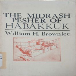 THE MIDRASH PESHER OF HABAKKUK
