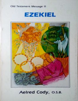 OLD TESTEMENT MESSAGE: EZEKIEL 
