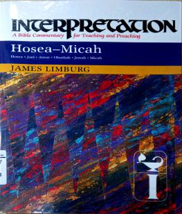 INTERPRETATION: HOSEA - MICAH