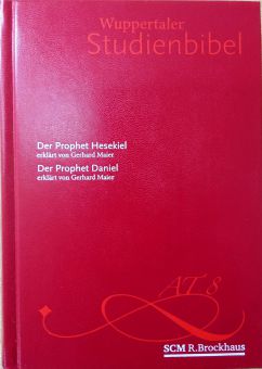 WUPPERTALER STUDIENBIBEL: DER PROPHET HESEKIEL; DER PROPHET DANIEL