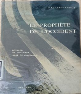 LE PROPHÈTE DE L'occident (1130-1153)