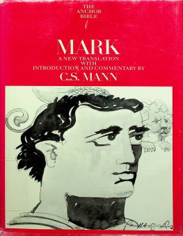  THE ANCHOR BIBLE: MARK