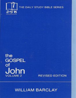 THE DAILY STUDY BIBLE SERIES: THE GOSPEL OF JOHN, VOL. 2