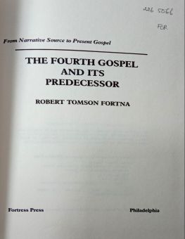 THE FOURTH GOSPEL AND ITS PREDECESSOR
