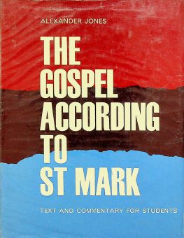 THE GOSPEL ACCORDING TO ST MARK 