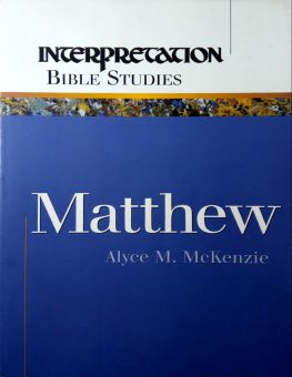 INTERPRETATION: MATTHEW