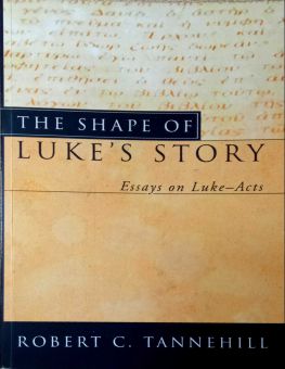 THE SHAPE OF LUKE'S STORY