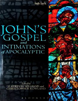 JOHN'S GOSPEL AND INTIMATIONS OF APOCALYPTIC 
