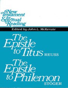 THE EPISTLES TO TITUS AND THE EPISTLES TO PHILEMON
