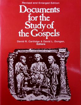 DOCUMENTS FOR THE STUDY OF THE GOSPELS