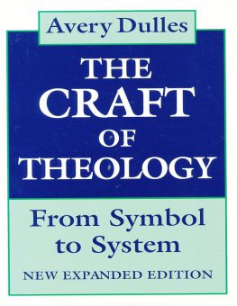 THE CRAFT OF THEOLOGY