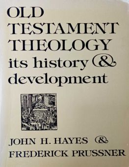 OLD TESTAMENT THEOLOGY: 