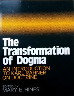 THE TRANSFORMATION OF DOGMA