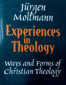 EXPERIENCES IN THEOLOGY