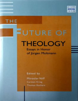 THE FUTURE OF THEOLOGY