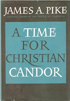A TIME FOR CHRISTIAN CANDOR