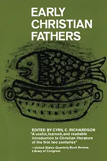 EARLY CHRISTIAN FATHERS