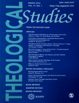 THEOLOGICAL STUDIES: MARCH 2016, VOL. 77, NO. 1