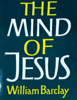 THE MIND OF JESUS