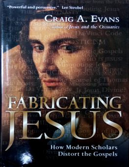 FABRICATING JESUS