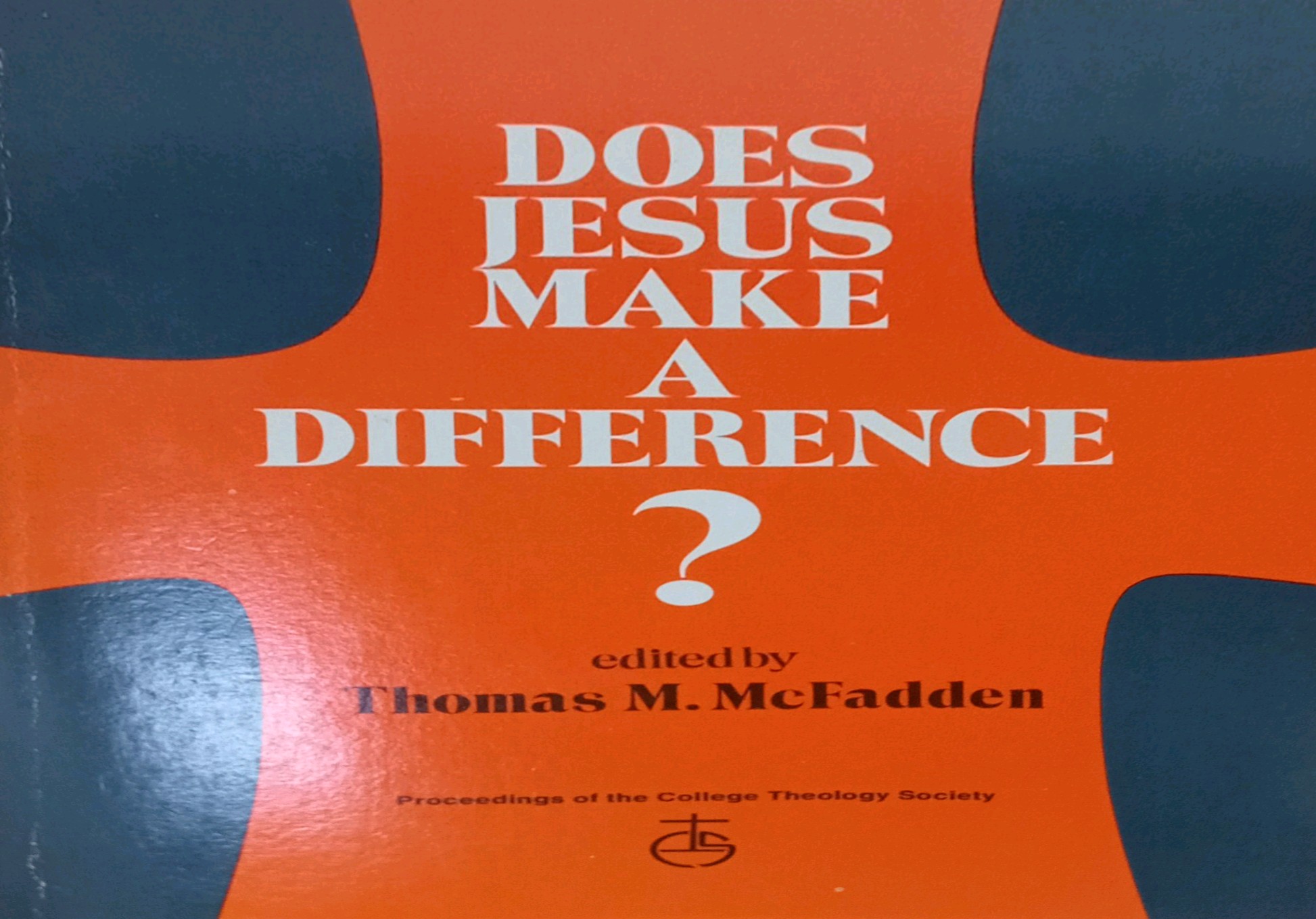 DOES JESUS MAKE A DIFFERENCE? 