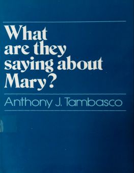 WHAT ARE THEY SAYING ABOUT MARY